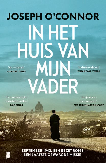 In het huis van mijn Vader: September 1943. Een bezet Rome. Een laatste gewaagde missie. – omslag van het luisterboek van Joseph O’Connor