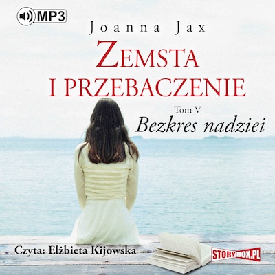 Zemsta i przebaczenie. Tom 5. Bezkres nadziei. – okładka audiobooka, autor Joanna Jax