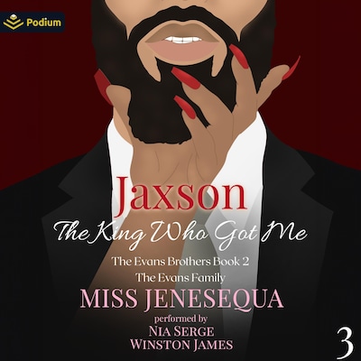 Jaxson, The King Who Got Me – omslag til lydbogen af Miss Jenesequa