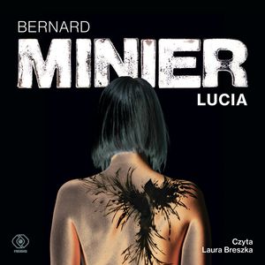 Lucia – okładka audiobooka, autor Bernard Minier
