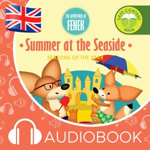 The Adventures of Fenek. Summer at the seaside – okładka audiobooka, autor Magdalena Gruca