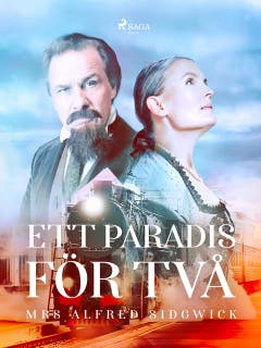 Ett paradis för två – omslag till ljudboken av Mrs Alfred Sidgwick