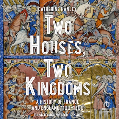Two Houses, Two Kingdoms – omslag til lydbogen af Catherine Hanley