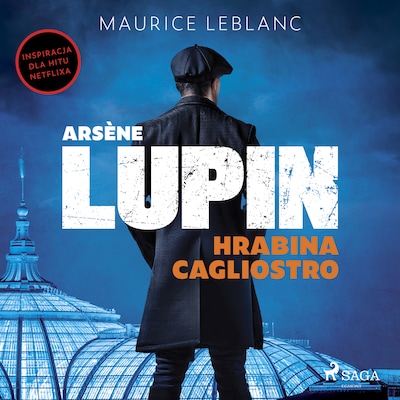 Arsène Lupin. Hrabina Cagliostro – okładka audiobooka, autor Maurice Leblanc