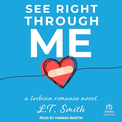 See Right Through Me – omslag til lydbogen af L.T. Smith