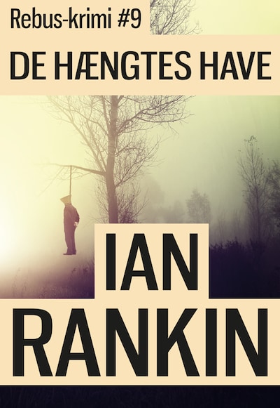 De hængtes have – omslag til lydbogen af Ian Rankin