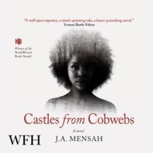 Castles from Cobwebs – okładka audiobooka, autor J.A. Mensah