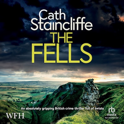 The Fells – omslag til lydbogen af Cath Staincliffe