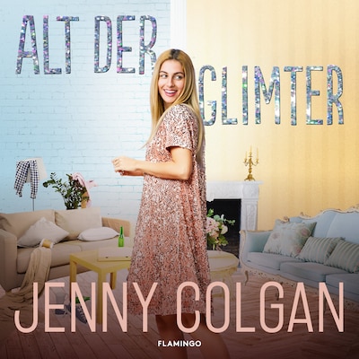 Alt der glimter – omslag til lydbogen af Jenny Colgan