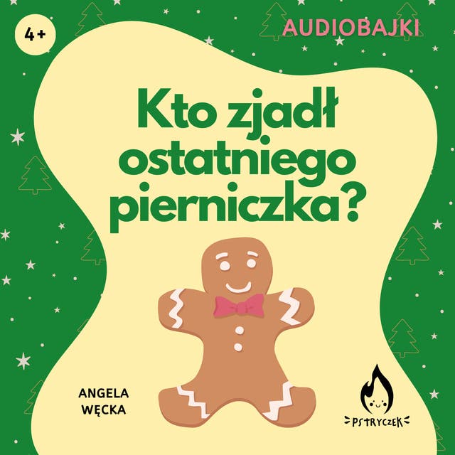 Kto zjadł ostatniego pierniczka?