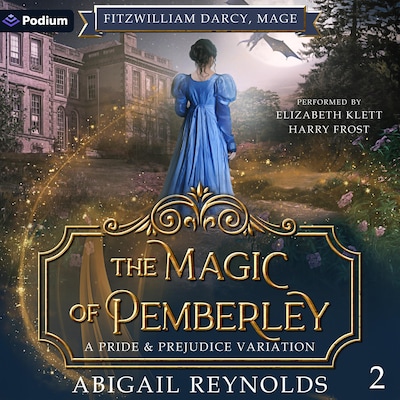 The Magic of Pemberley – omslag til lydbogen af Abigail Reynolds