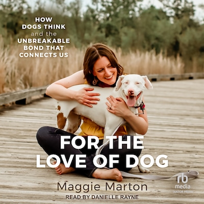 For the Love of Dog – omslag til lydbogen af Maggie Marton
