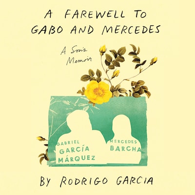 A Farewell to Gabo and Mercedes – omslag til lydbogen af Rodrigo Garcia