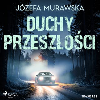 Duchy przeszłości – okładka audiobooka, autor Józefa Murawska