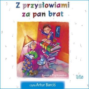 Z przysłowiami za pan brat – okładka audiobooka, autor Renata Piątkowska