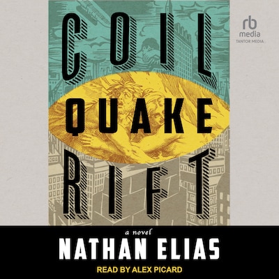 Coil Quake Rift – omslag til lydbogen af Nathan Elias