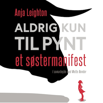 Aldrig kun til pynt – omslag til lydbogen af Anja Leighton i samarbejde med Mette Bender