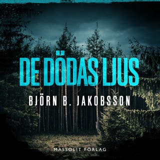 De dödas ljus – omslag till ljudboken av Björn B. Jakobsson