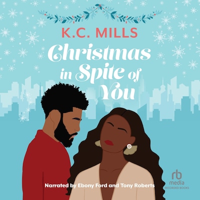 Christmas in Spite of You – omslag til lydbogen af K.C. Mills