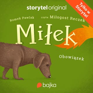Miłek. Strażnik nadzwyczajny. Obowiązek – okładka audiobooka, autor Romuald Pawlak