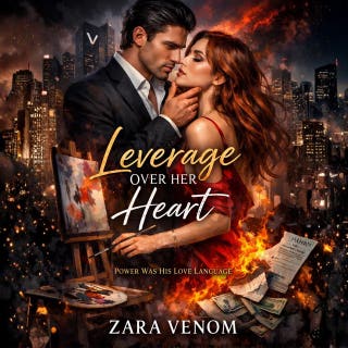 Leverage Over Her Heart: Power Was His Love Language. – omslag till ljudboken av ZARA VENOM