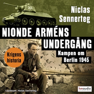Nionde arméns undergång : Kampen om Berlin 1945
