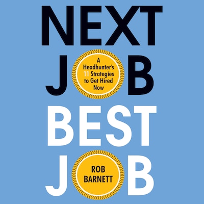 Next Job, Best Job – omslag til lydbogen af Rob Barnett