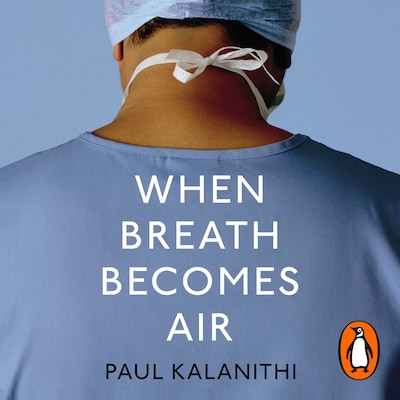 When Breath Becomes Air – omslag til lydbogen af Paul Kalanithi