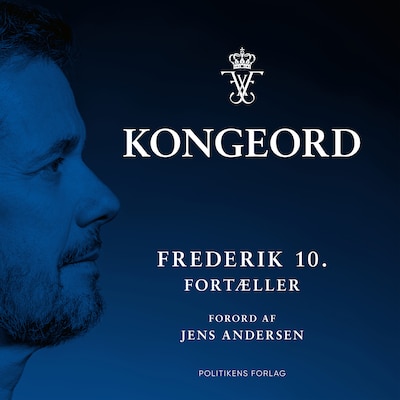 Kongeord: Frederik 10. fortæller – omslag til lydbogen af Jens Andersen