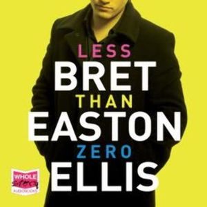 Less than Zero – okładka audiobooka, autor Bret Easton Ellis