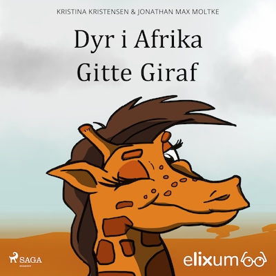 Dyr i Afrika 1– Gitte Giraf – omslag til lydbogen af Kristina Kristensen