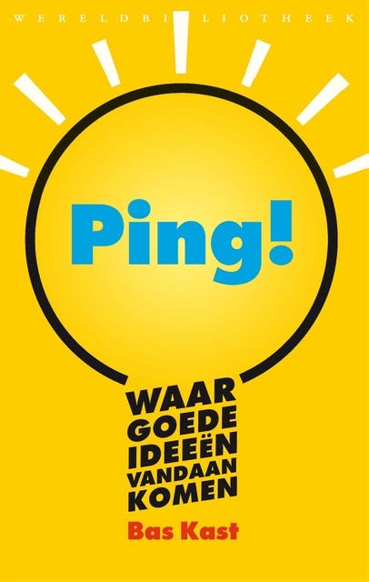 Ping! waar goede ideeën vandaan komen – omslag van het luisterboek van Bas Kast