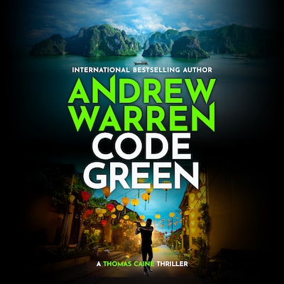 Code Green - A Thomas Caine Thriller, Book 4 (Unabridged) – omslag til lydbogen af Andrew Warren