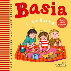 Basia i szkoła – okładka audiobooka, autor Zofia Stanecka
