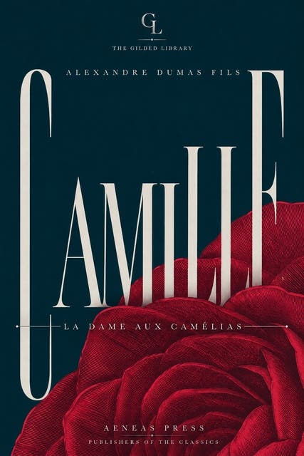Camille: The Illustrated Gift Edition – omslag til lydbogen af Alexandre Dumas Fils