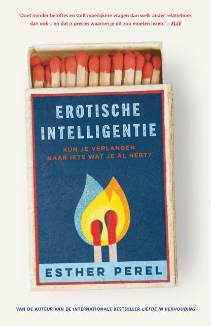 Erotische intelligentie: Kun je verlangen naar iets wat je al hebt?