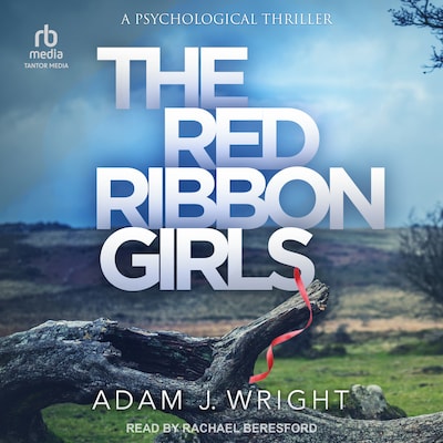 The Red Ribbon Girls – omslag til lydbogen af Adam J. Wright