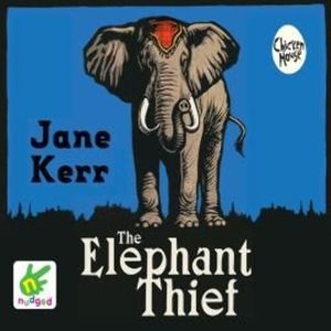 The Elephant Thief – okładka audiobooka, autor Jane Kerr