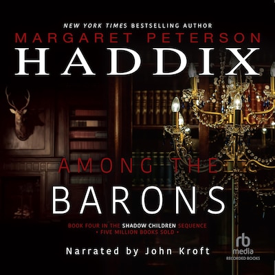 Among the Barons – omslag til lydbogen af Margaret Peterson Haddix