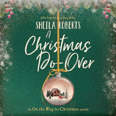 A Christmas Do-Over – omslag til lydbogen af Sheila Roberts