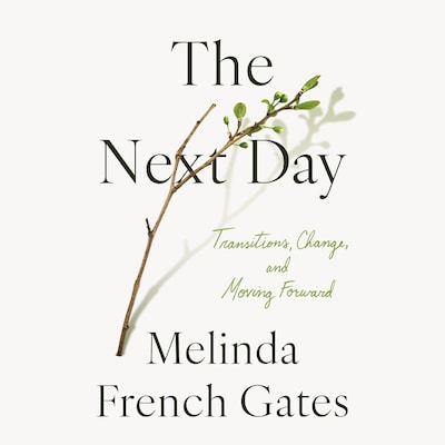 The Next Day – omslag til lydbogen af Melinda French Gates